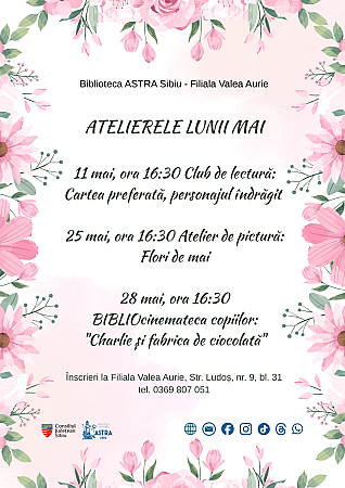 Atelierele lunii mai la Filiala Valea Aurie