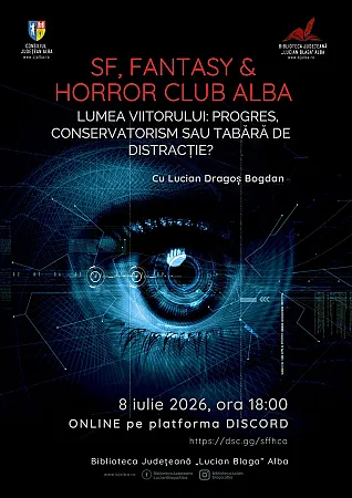 Întâlnirea din luna iulie a SF, Fantasy & Horror Club Alba are ca temă „Lumea viitorului”