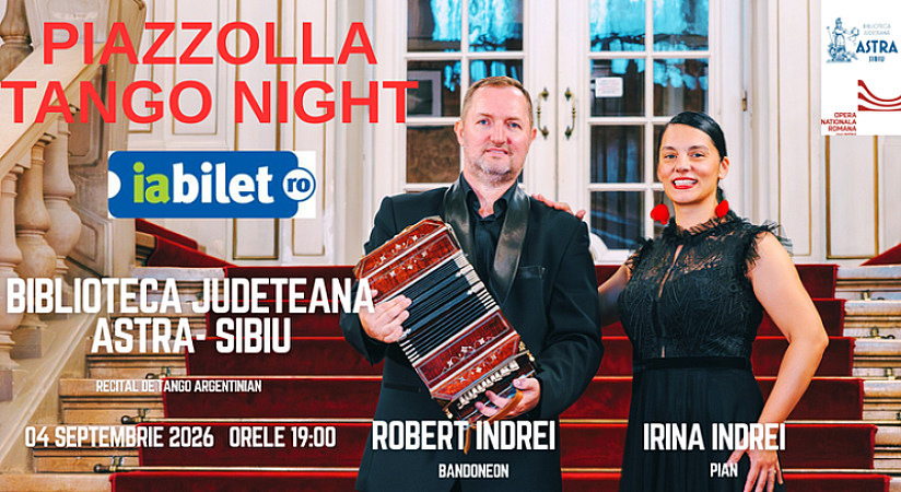 "Piazzolla Tango Night" - Concert de pian și bandoneon