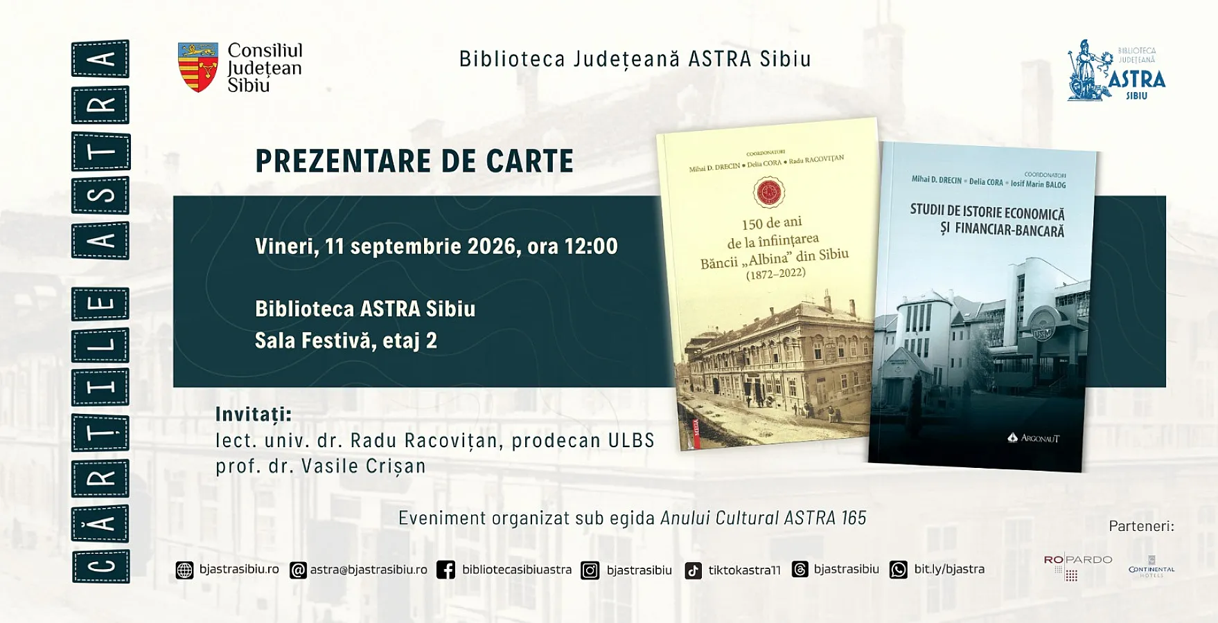 „Cărțile Astra”: Prezentarea volumelor „150 de ani de la înființarea Băncii Albina din Sibiu. Studii” și „Studii de istorie economică și financiar-bancară”