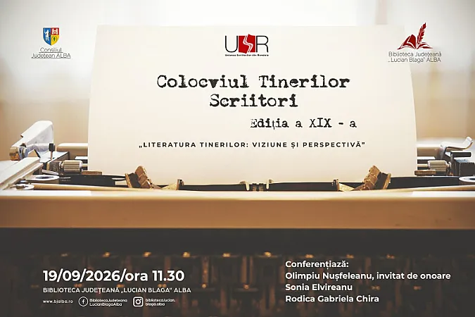 Colocviul Tinerilor Scriitori la a XIX -a ediție, la Biblioteca Județeană „Lucian Blaga” Alba