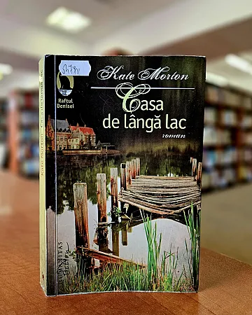 Clubul de lectură al Bibliotecii ASTRA: „Casa de lângă lac” de Kate Morton