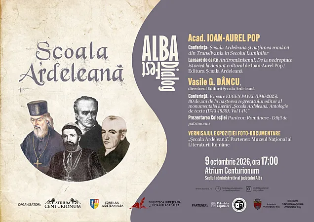 Academicianul Ioan-Aurel Pop și Vasile Dâncu, directorul Editurii „Școala Ardeleană”, invitați speciali în Alba Dialog Fest – Festival Școala Ardeleană